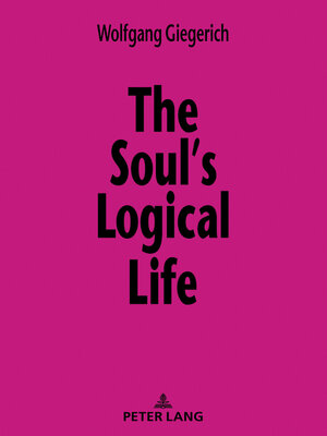 cover image of The Soul's Logical Life